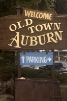 Old Town Auburn Sign, Auburn, California  Old town Auburn Sign, Auburn, California